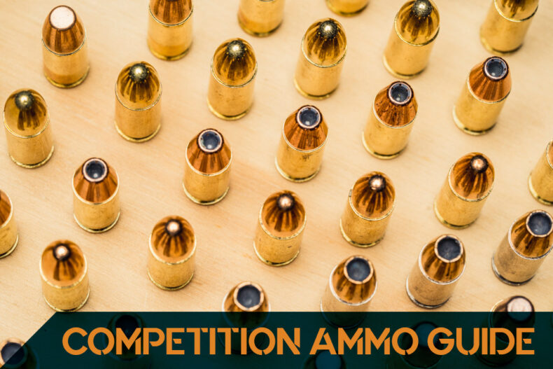 competition ammo guide