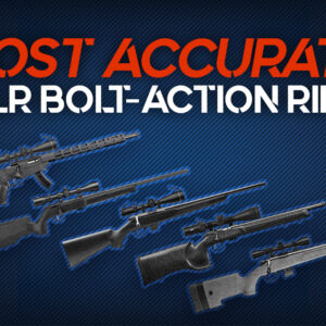 Most Accurate 22LR Bolt-Action Rifle