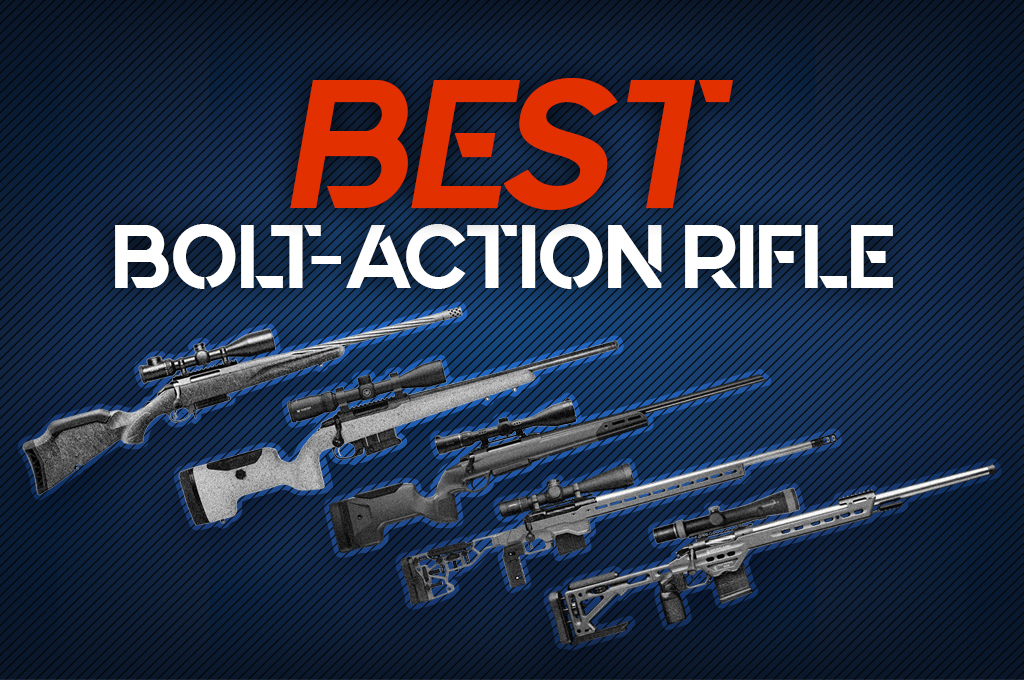 Best Bolt-Action Rifle