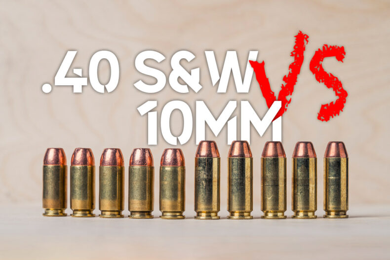 40 S&W VS 10mm