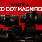 What Is A Red Dot Magnifier