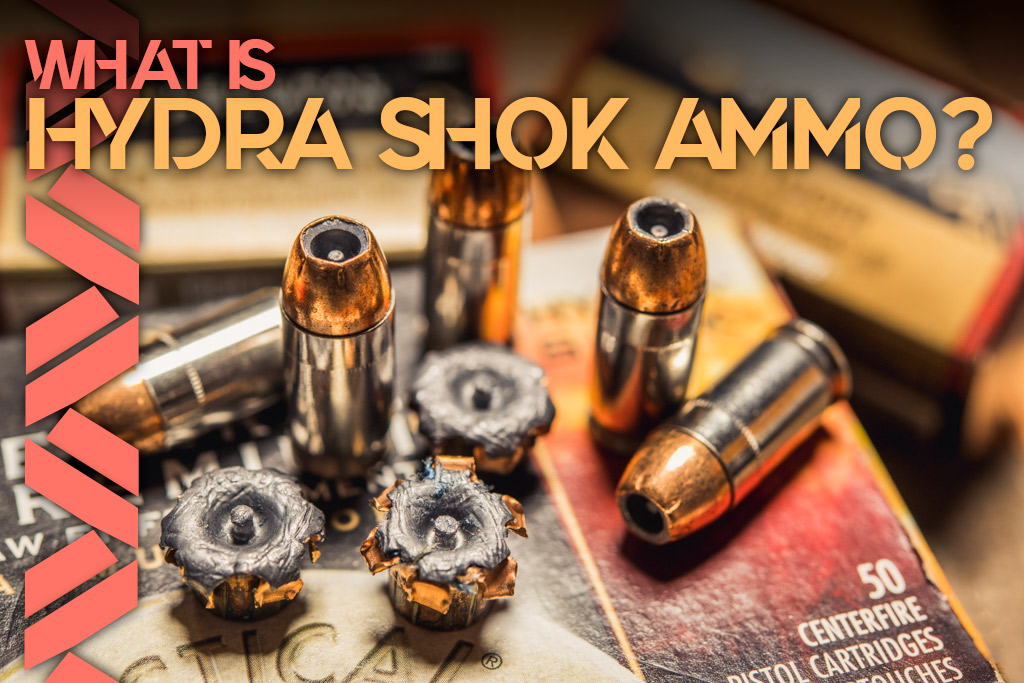 What Is Hydra Shok Ammunition? - Wideners Shooting, Hunting & Gun Blog