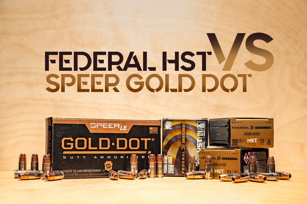 Federal HST VS Speer Gold Dot