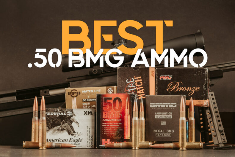 Best 50 BMG Ammo