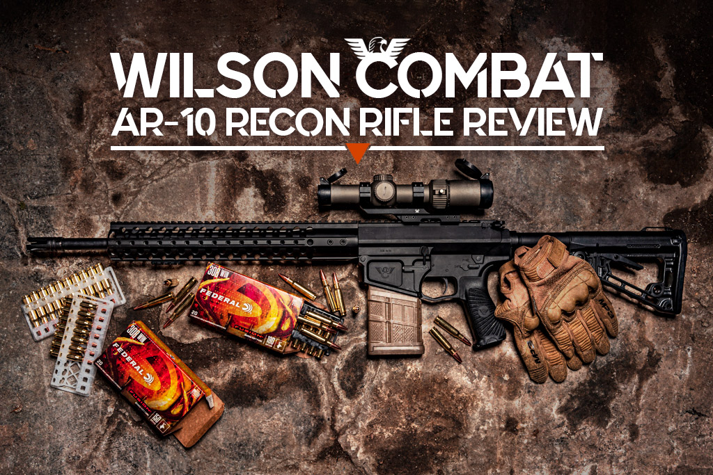 Wilson Combat AR-10