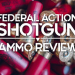 Federal Action Shotgun Review