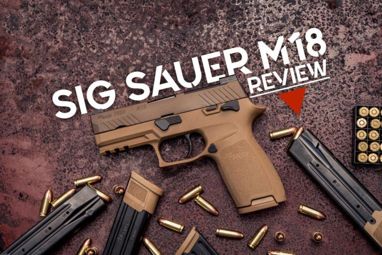 Sig Sauer M18 Review Wideners Shooting Hunting And Gun Blog