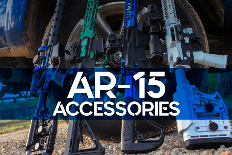 Must Have AR-15 Accessories