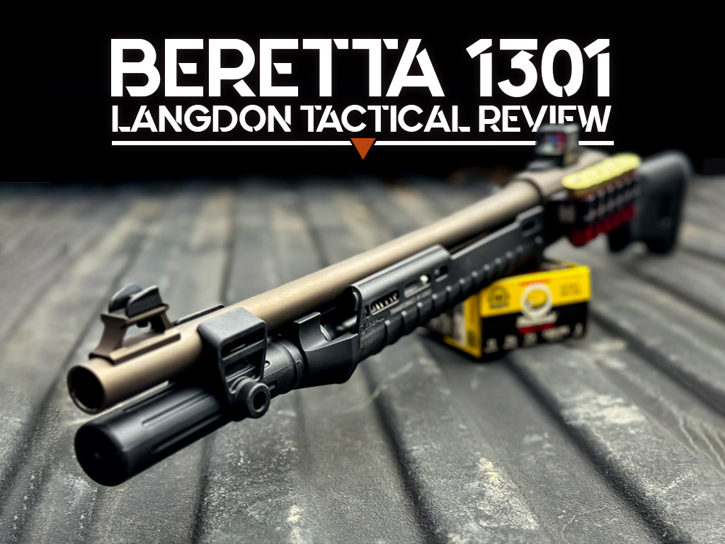 Beretta 1301 Tactical Review - Widener's