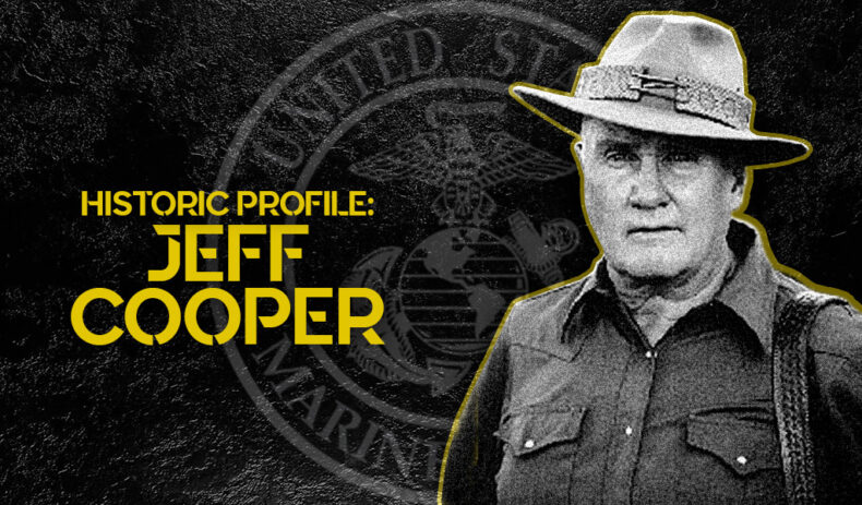 historic profile of jeff cooper