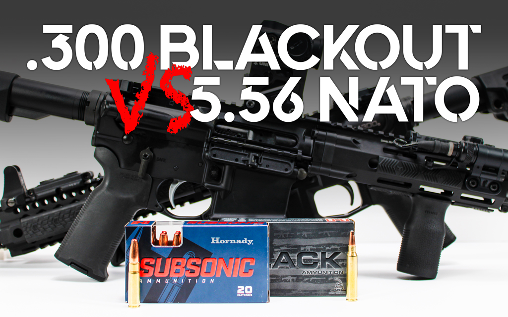 300 BLK VS 5.56 NATO