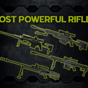 a graphic of the world's most powerful rifles