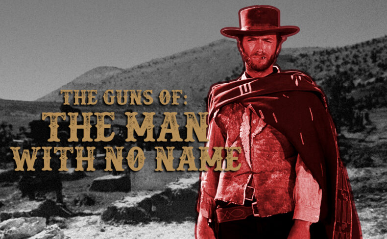 Guns Of The Man With No Name