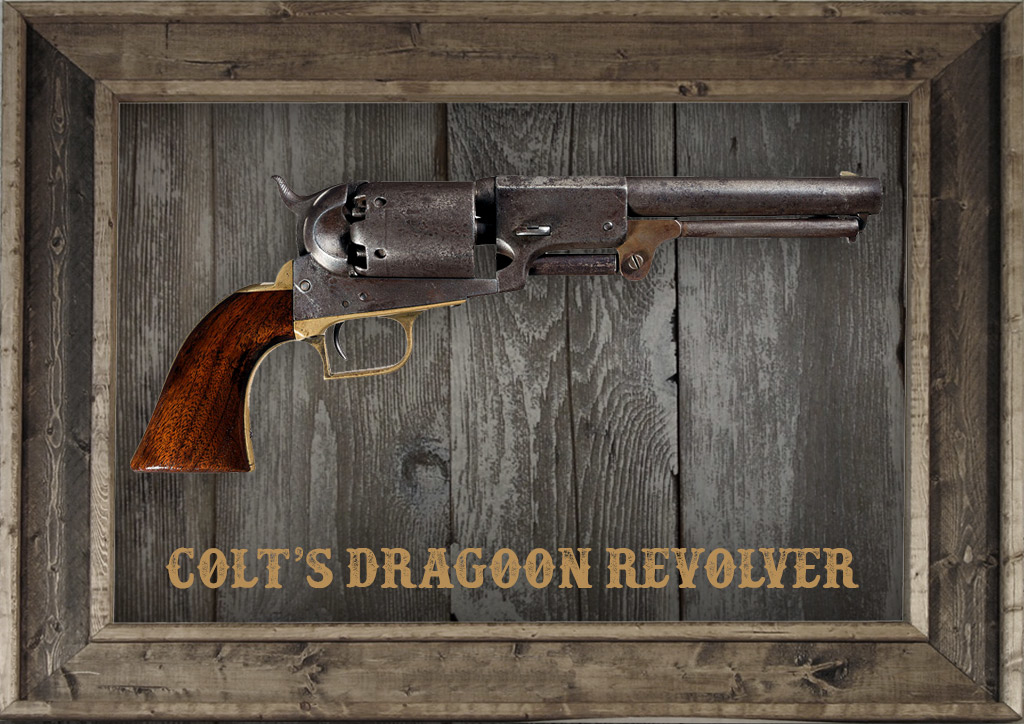 photo of Colt’s Dragoon Revolver in a frame